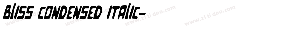 Bliss Condensed Italic字体转换